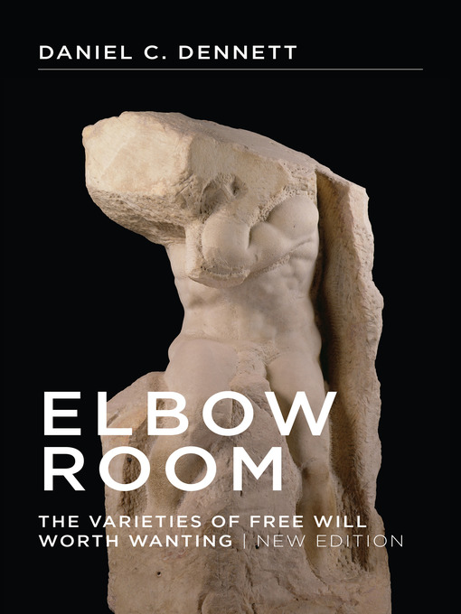 Title details for Elbow Room, new edition by Daniel C. Dennett - Wait list